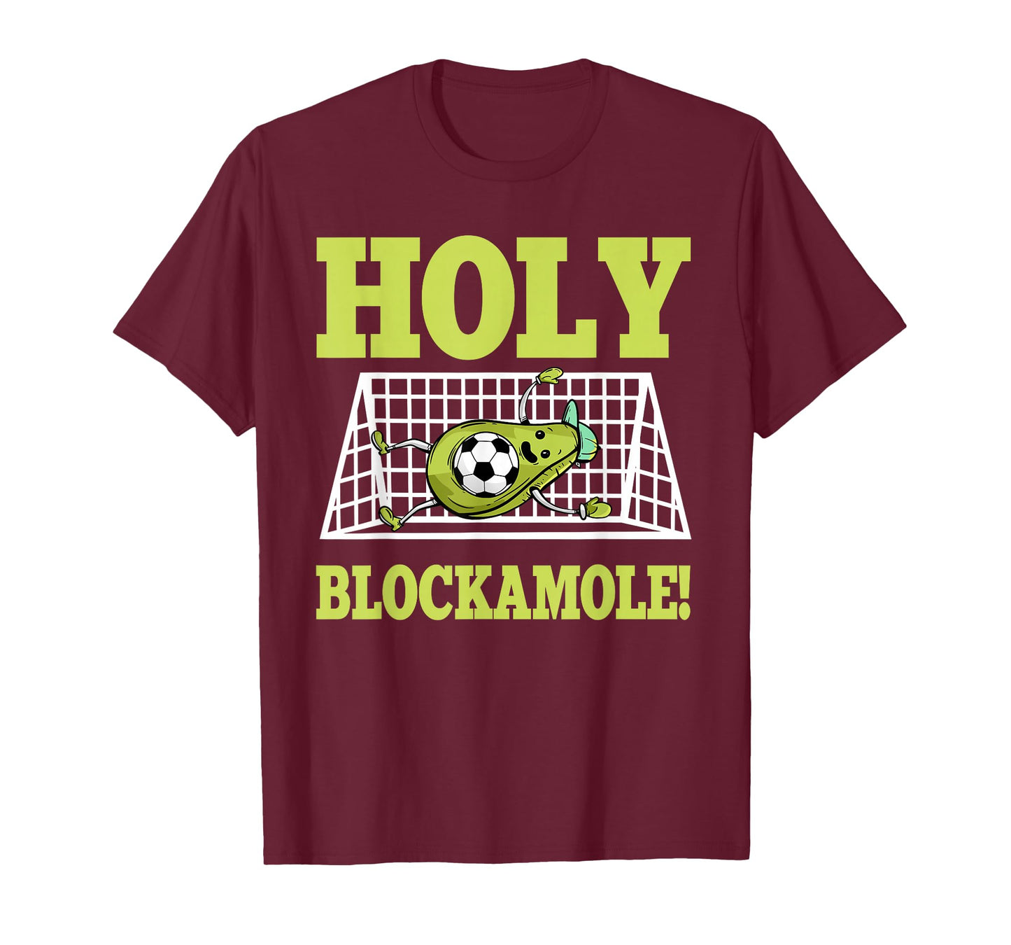 Goalie Soccer Player Goalkeeper Guacamole Lover Goaltender T-Shirt