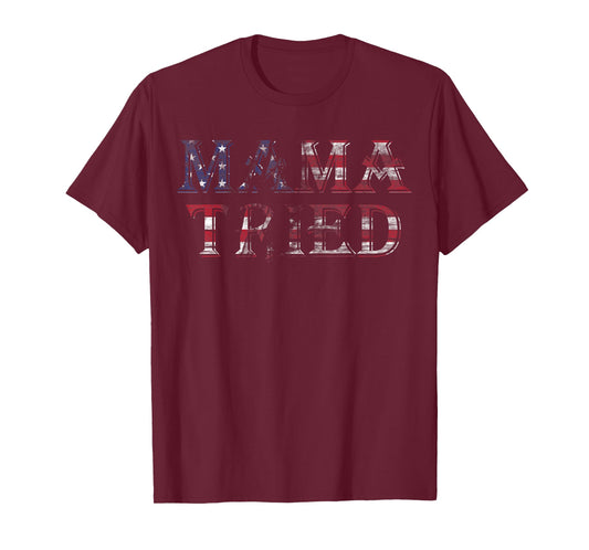 Mama Tried Country Music Lyric USA Flag Retro Grunge Redneck T-Shirt Small