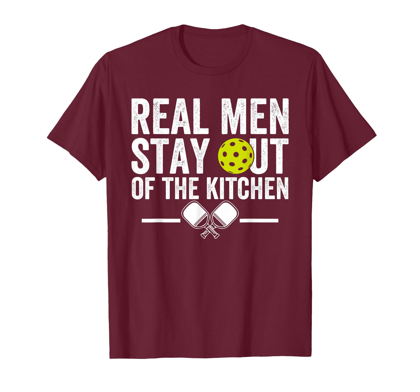 Real Men Stay Out of the Kitchen Funny Pickleball Vintage T-Shirt