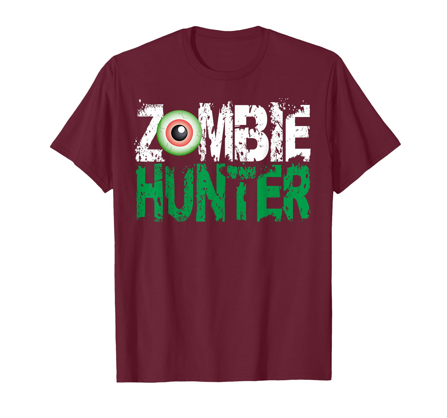 Zombie Hunter Halloween Shirt Cute with an Eye Hunting Gift T-Shirt