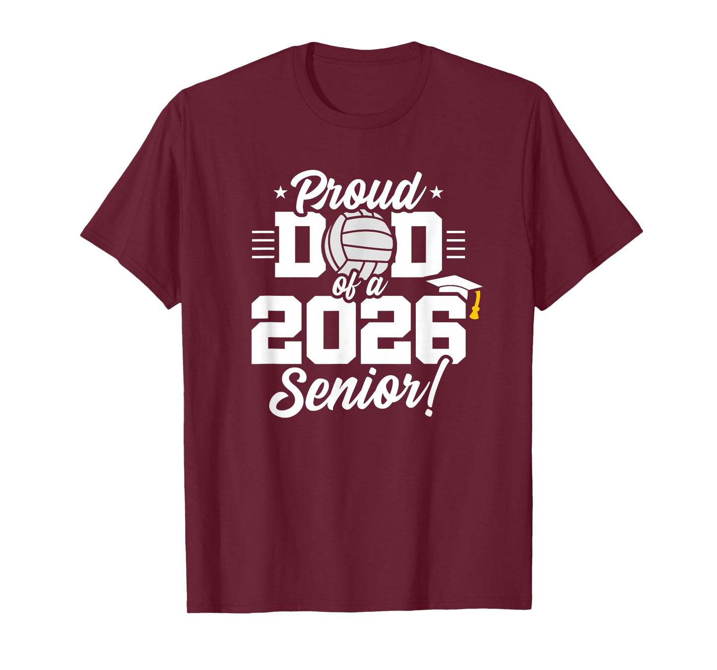 Class of 2026 - Senior Year - Volleyball Dad - Senior 2026 T-Shirt