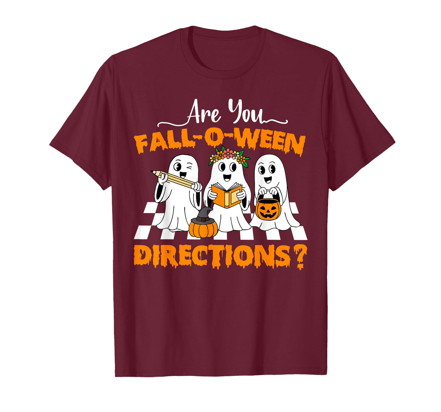 are You Fall O Ween Directions Funny Teacher Halloween Ghost T-Shirt