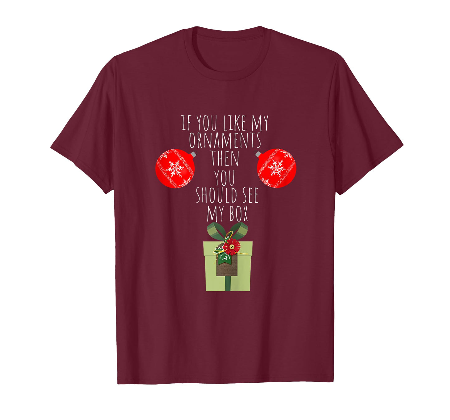 You Should See My Box | Naughty Dirty Adult Humor Christmas T-Shirt