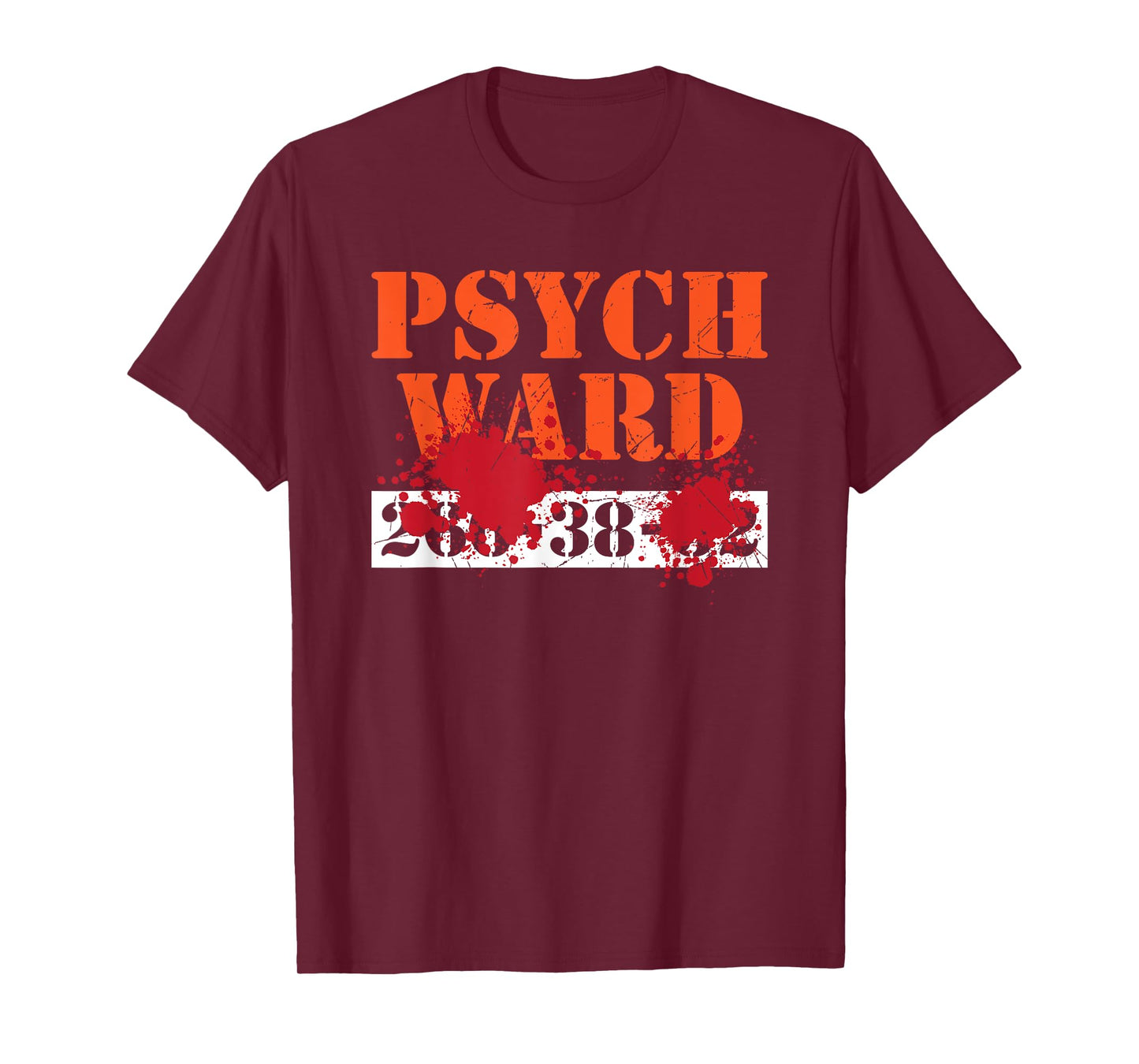 Psych Ward Patient T-Shirt Blood Splatter Scary Asylum Tee T-Shirt