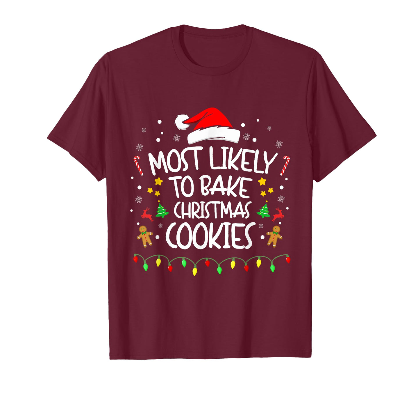 Most Likely To Bake Christmas Cookies, Funny Family matching T-Shirt