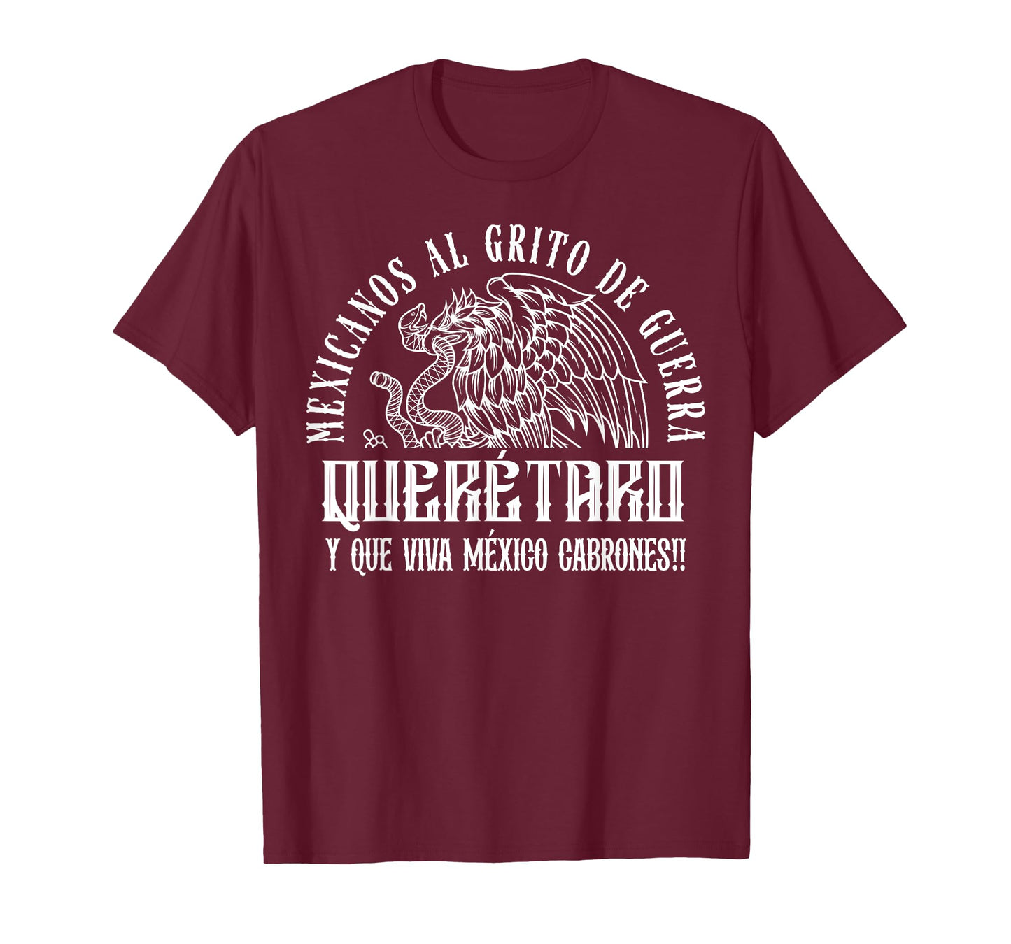 Mexican Pride Mexicanos al grito de guerra Querétaro México T-Shirt