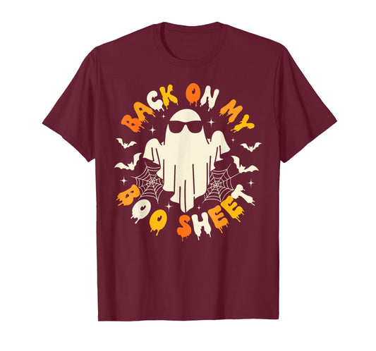 Back On My Boo Sheet Funny Ghost Spooky Halloween Costume T-Shirt