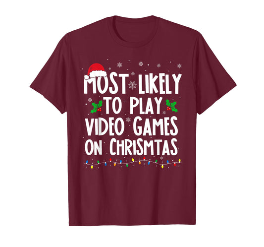 Funny Gamer Most Likely to Play Video Games On Christmas Kid T-Shirt