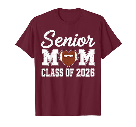 Senior Football Mom Class of 2026 Game Day Graduation T-Shirt