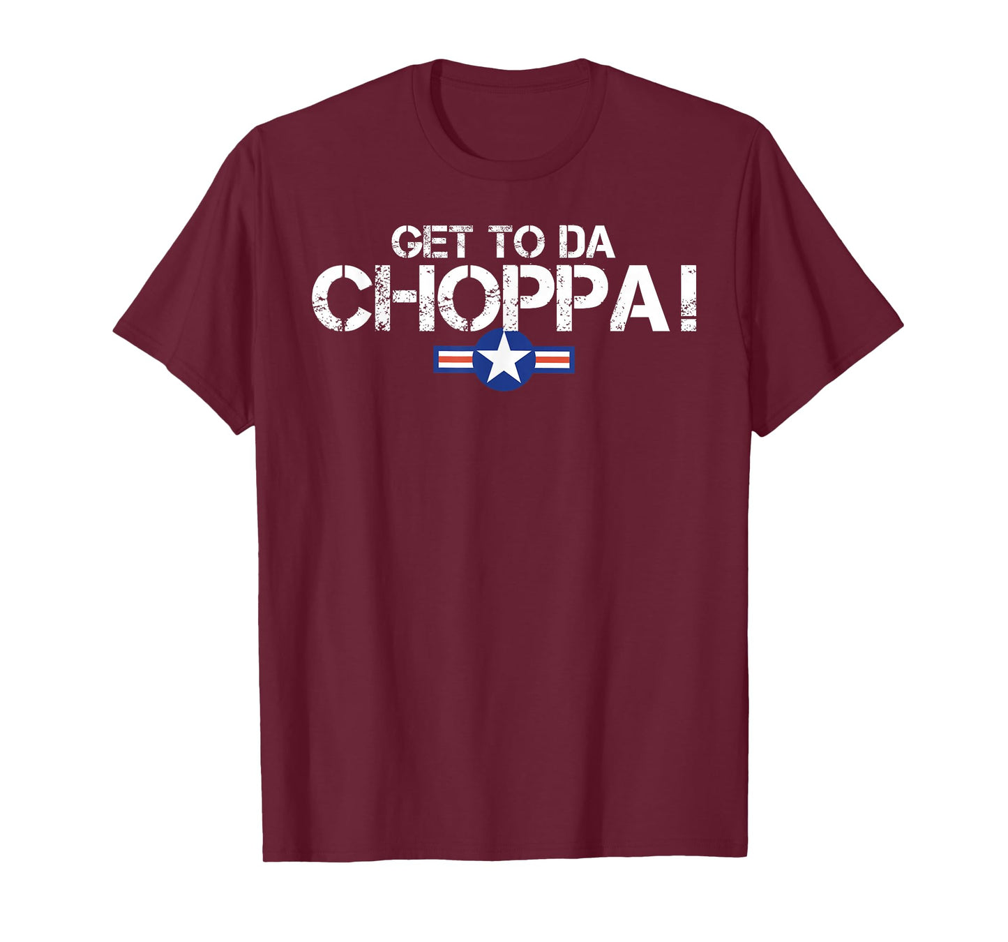 Retro Get to da Choppa Shirt 80s Movie Nostalgia Tee T-Shirt