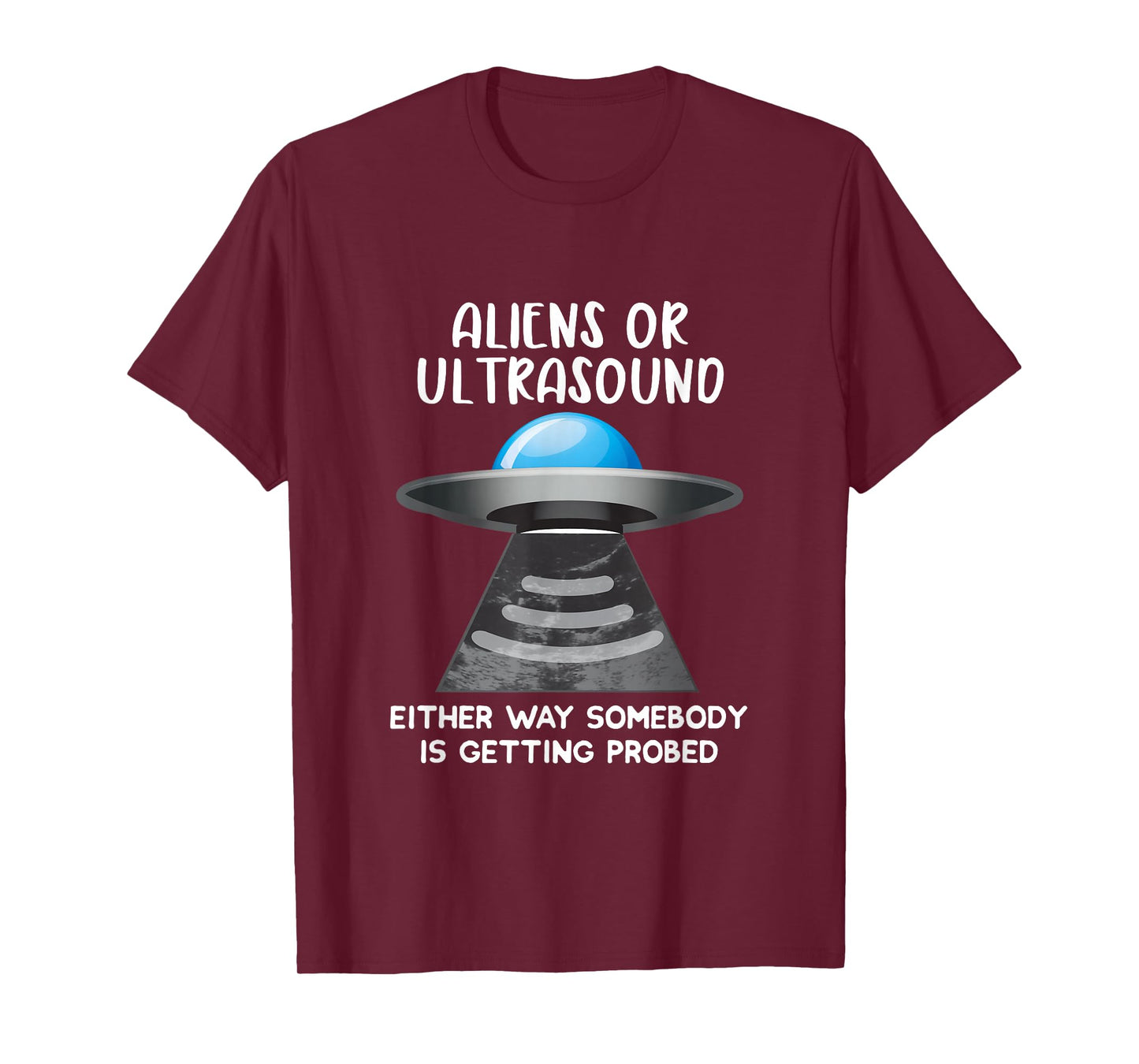 Cardiac Sonographer Aliens or Ultrasound Probe RDMS T-Shirt