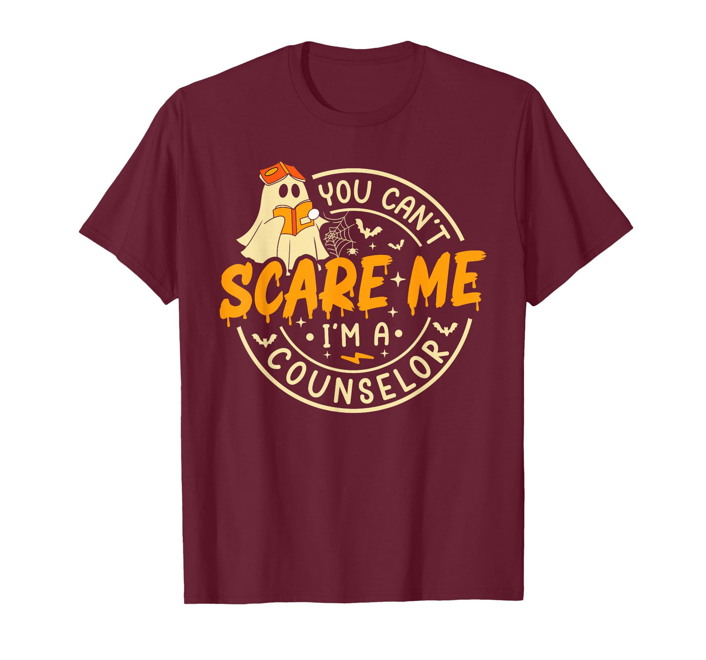 You Can't Scare Me I'm A School Counselor Halloween Ghost T-Shirt