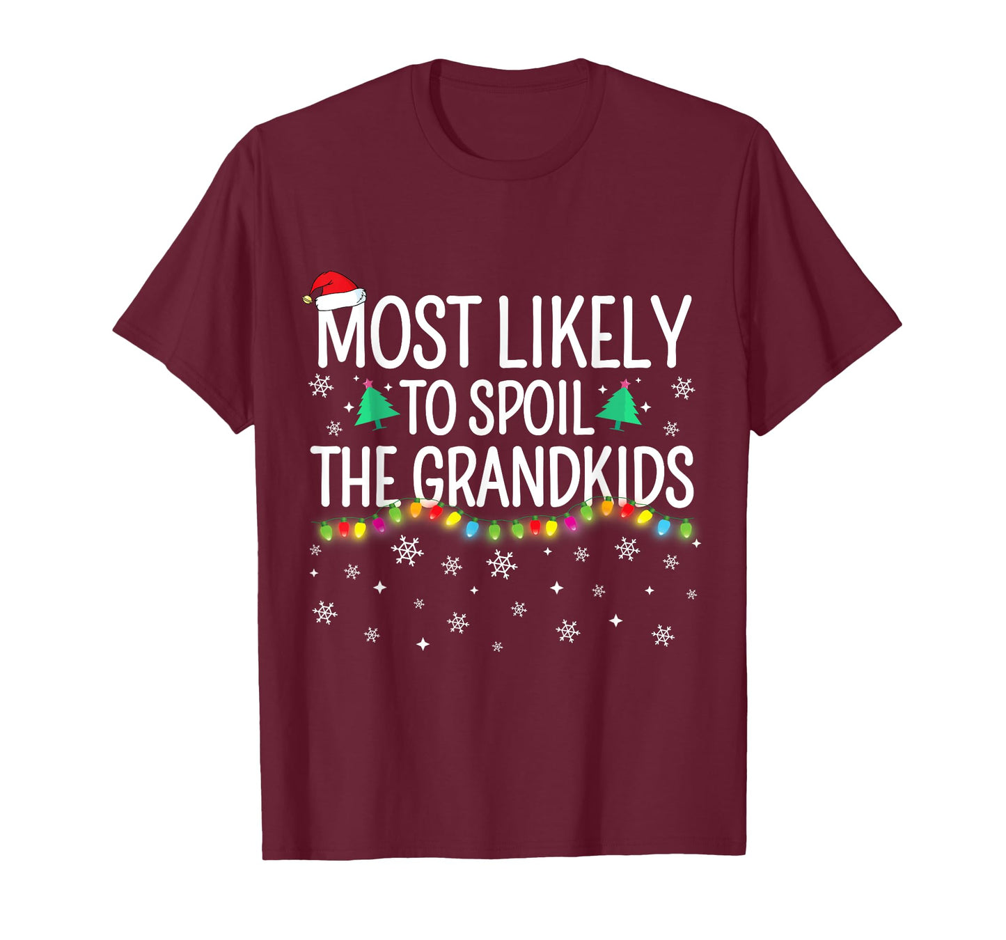 Most Likely To Spoil The Grandkids Family Matching Christmas T-Shirt