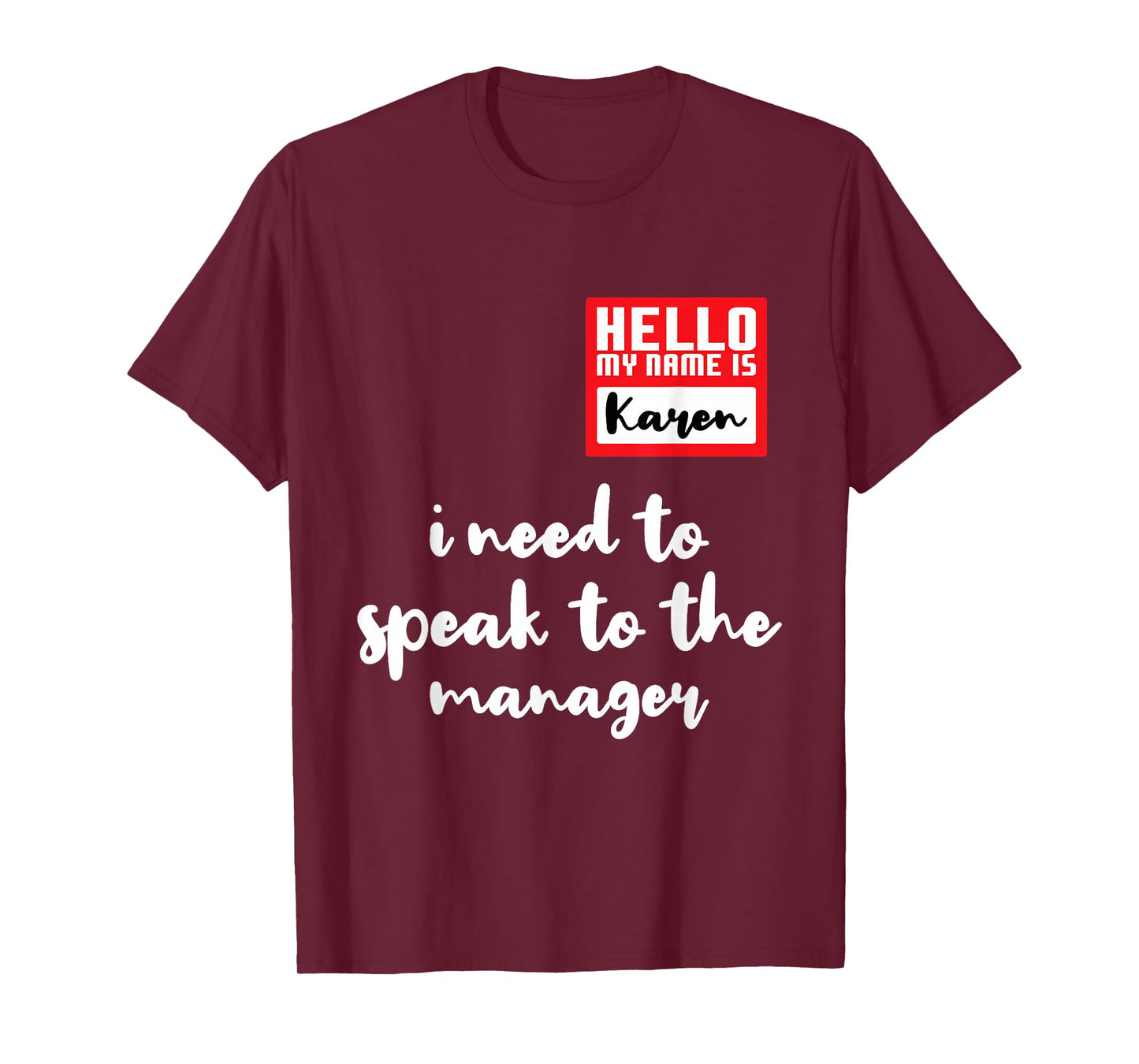 Hello I'm Karen I Need To Speak to Manager Funny Halloween T-Shirt
