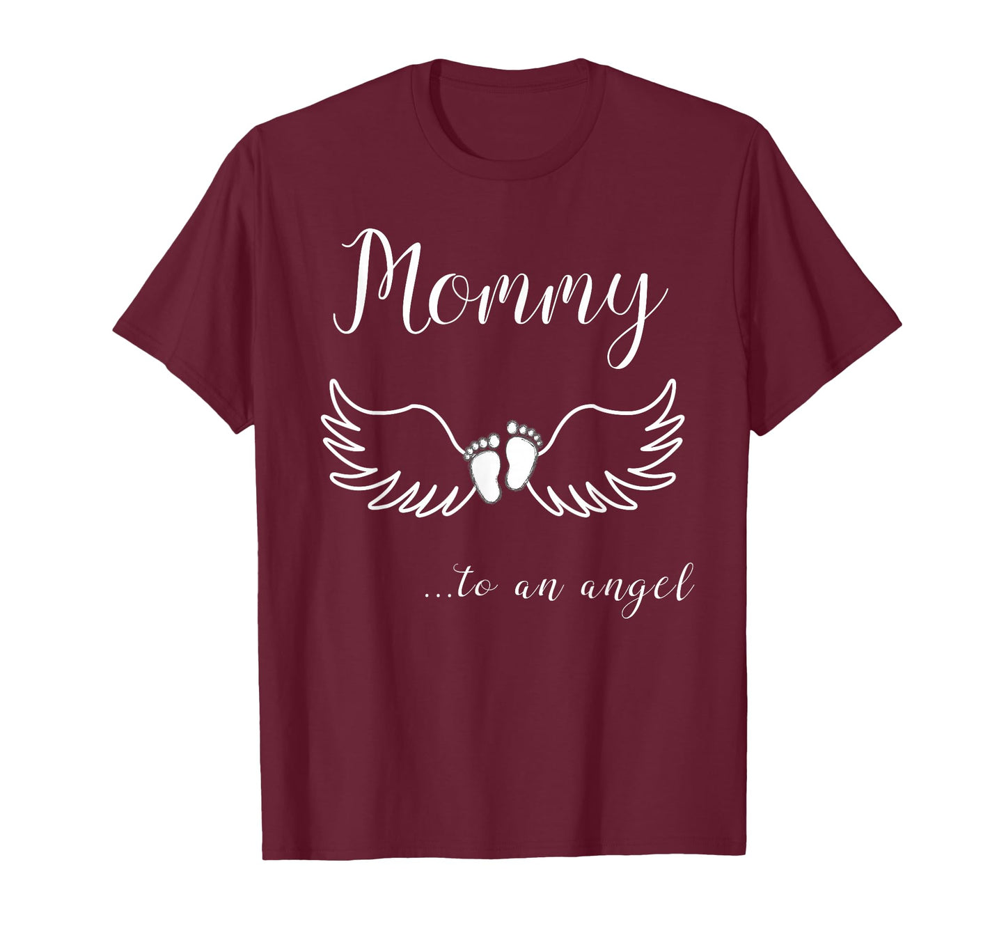 Mommy to Angel Baby T-Shirt for Grieving Moms T-Shirt