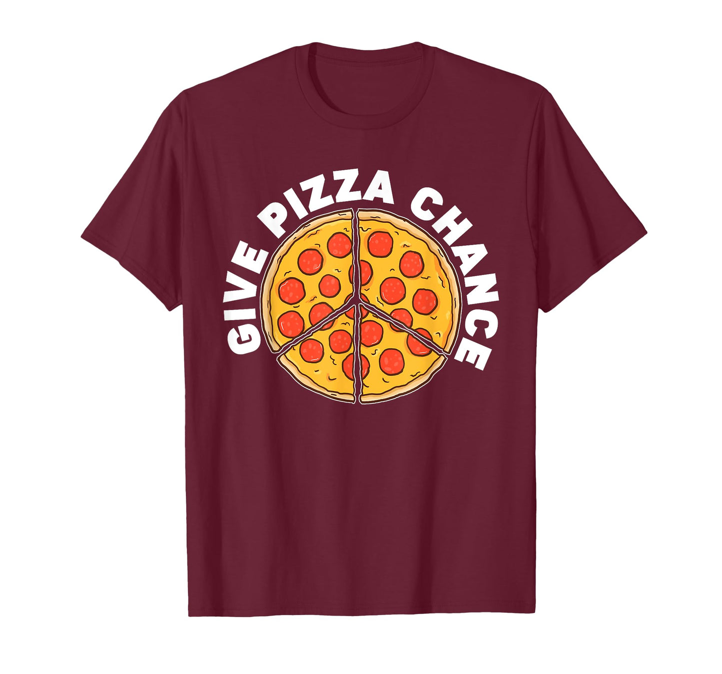 Give Pizza Chance T-Shirt