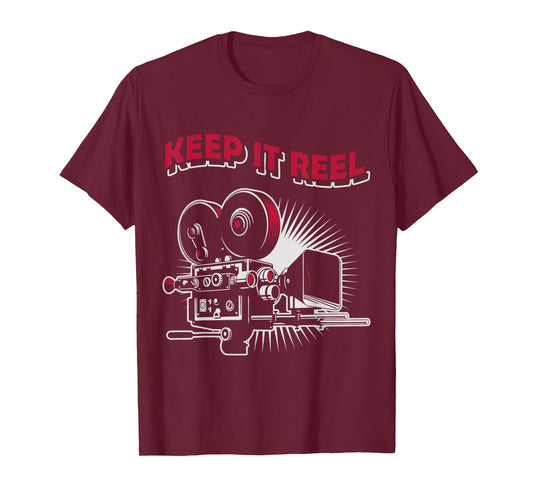 Funny Keep It Real Filmmakers Film Lovers Gift T-Shirt T-Shirt