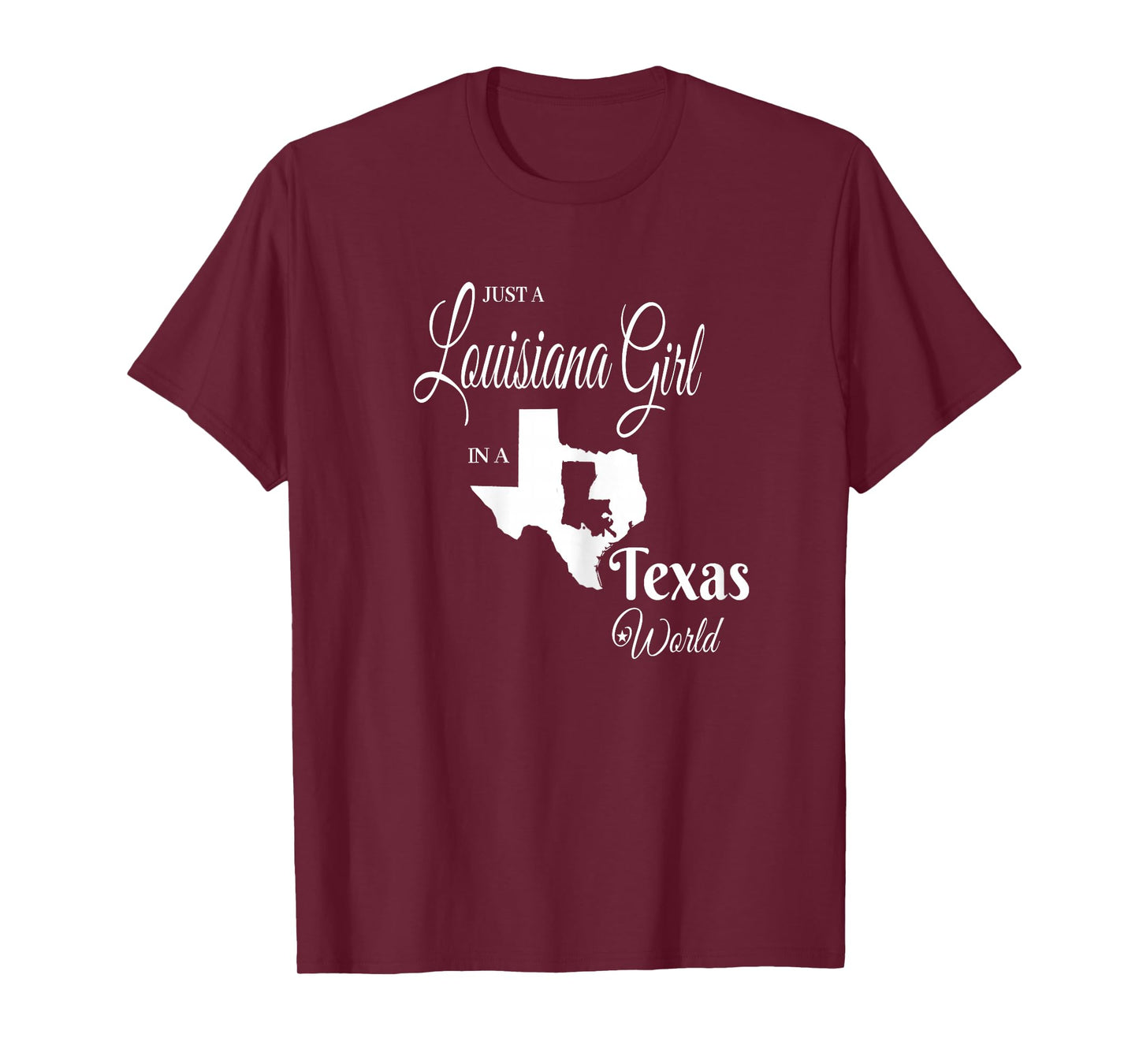 Funny, "Louisiana Girl in a Texas World" T-Shirt T-Shirt