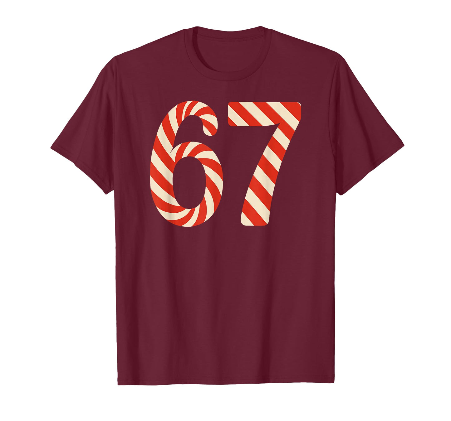 67 Christmas Candy 6 7 Meme Holiday Gen Alpha Slang T-Shirt
