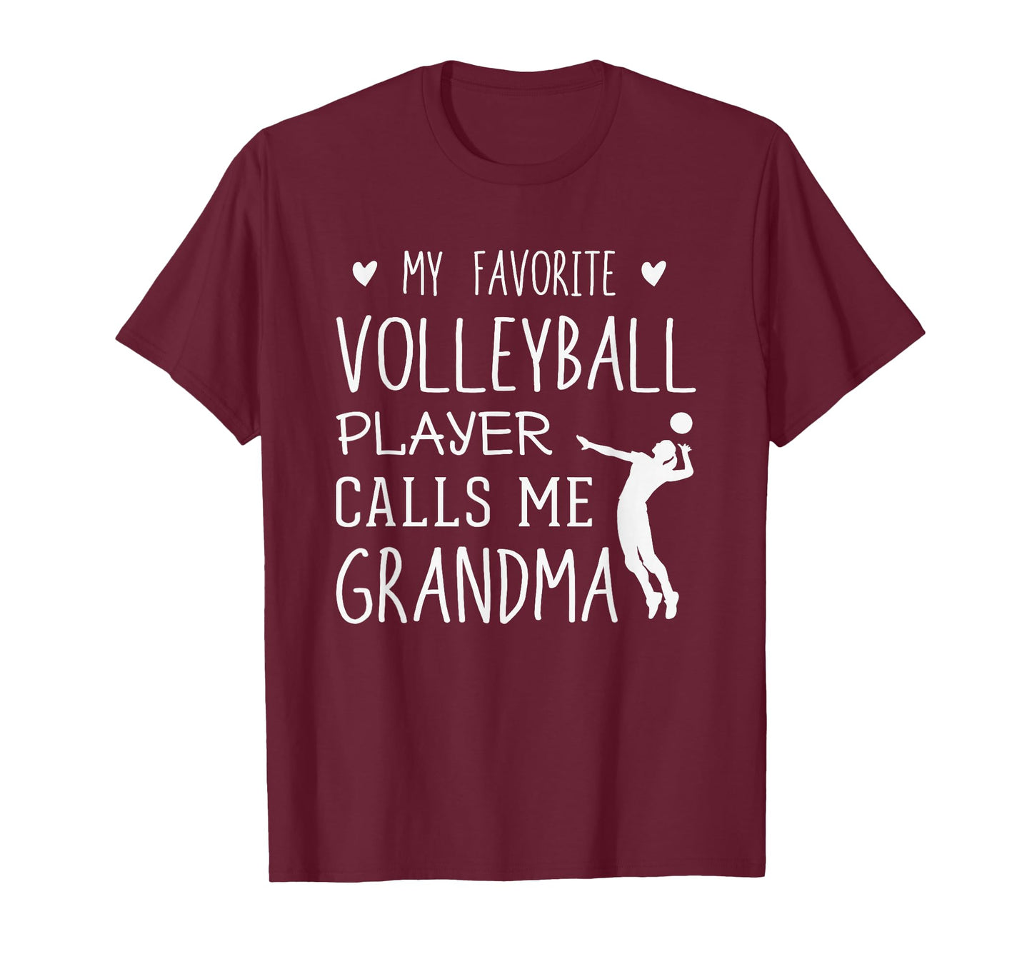 My Favorite Volleyball Player Calls Me Grandma Gift T-Shirt