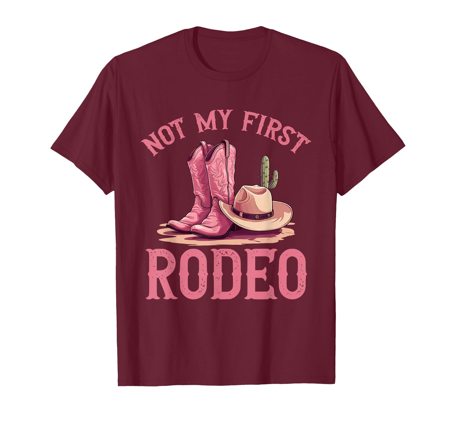 Rodeo Western Country Cowgirl hat - Not my first rodeo T-Shirt