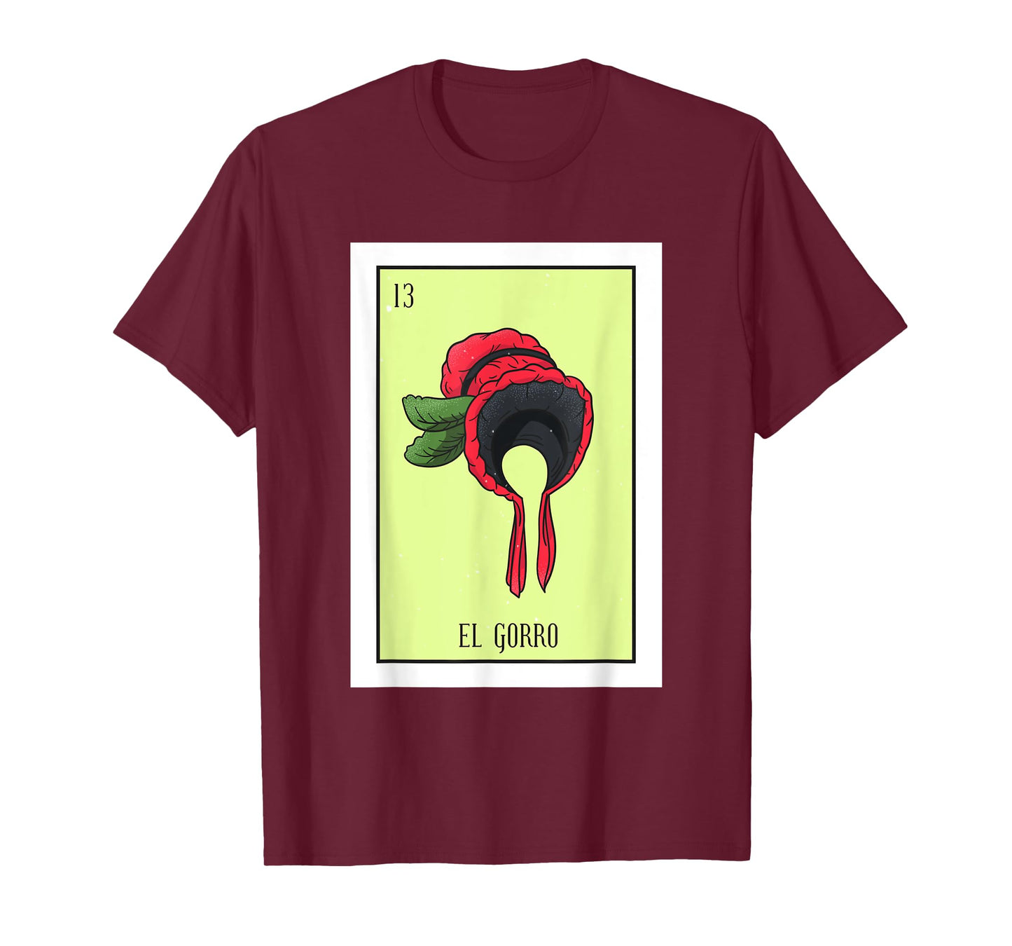 El Gorro Lottery Card Gift The Hat Card Mexican Lottery T-Shirt