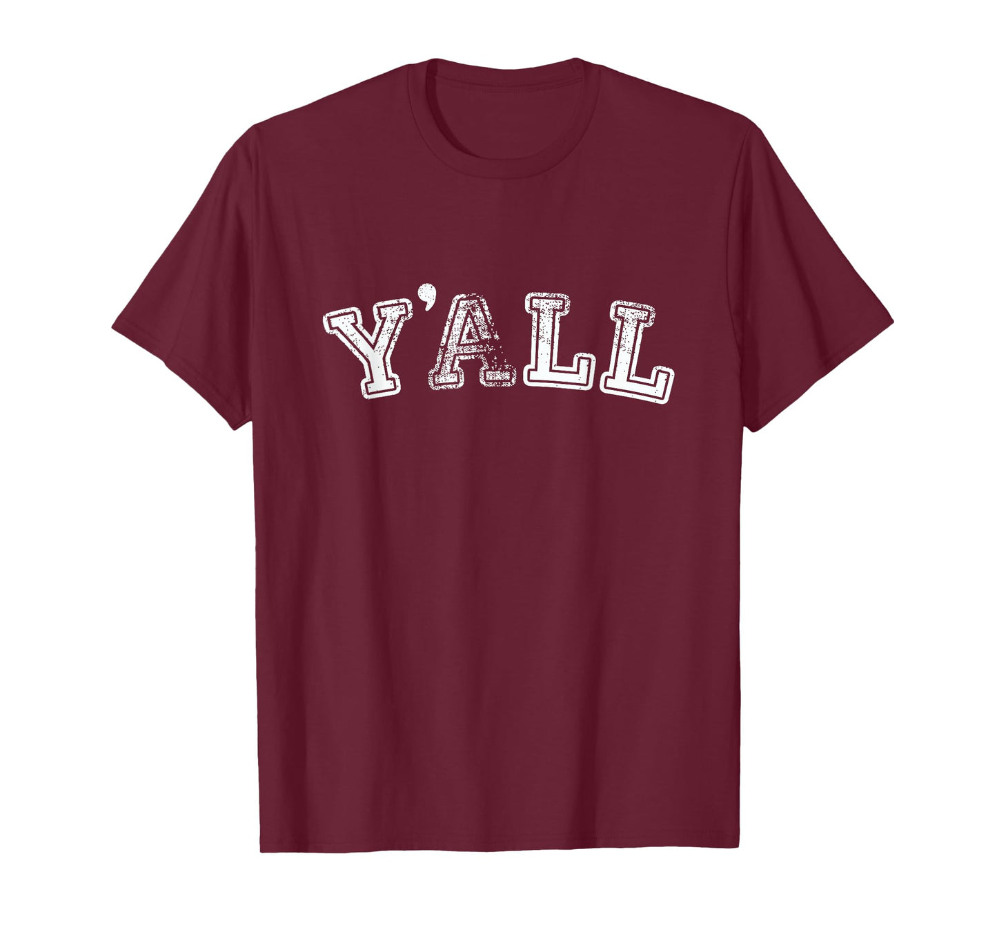 Y'all University Southern Pride T-Shirt T-Shirt