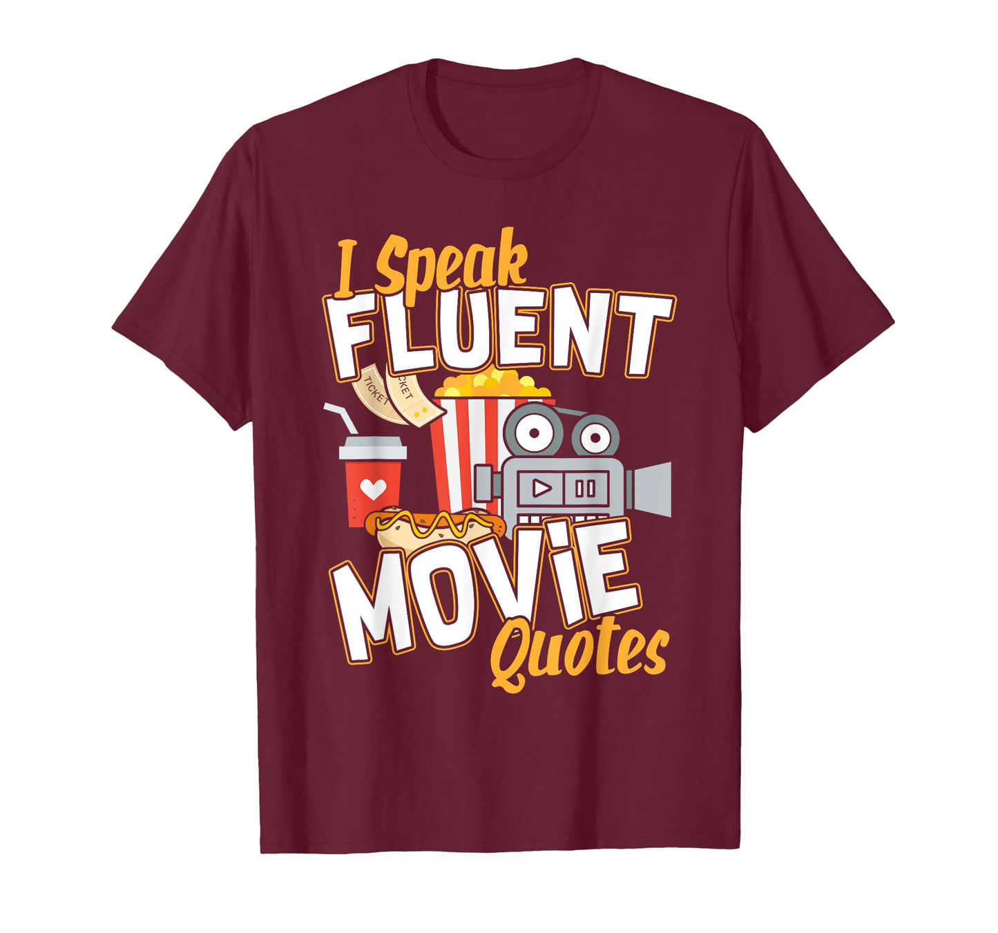 I Speak Fluent Movie Quotes I Movie Fanatic T-Shirt