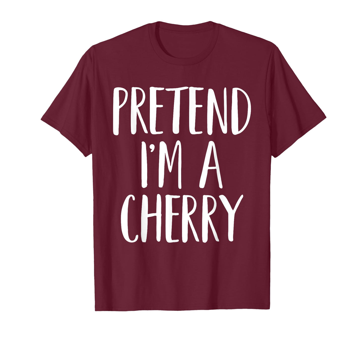 Pretend I'm A Cherry Family Women Men Kids Halloween Costume T-Shirt