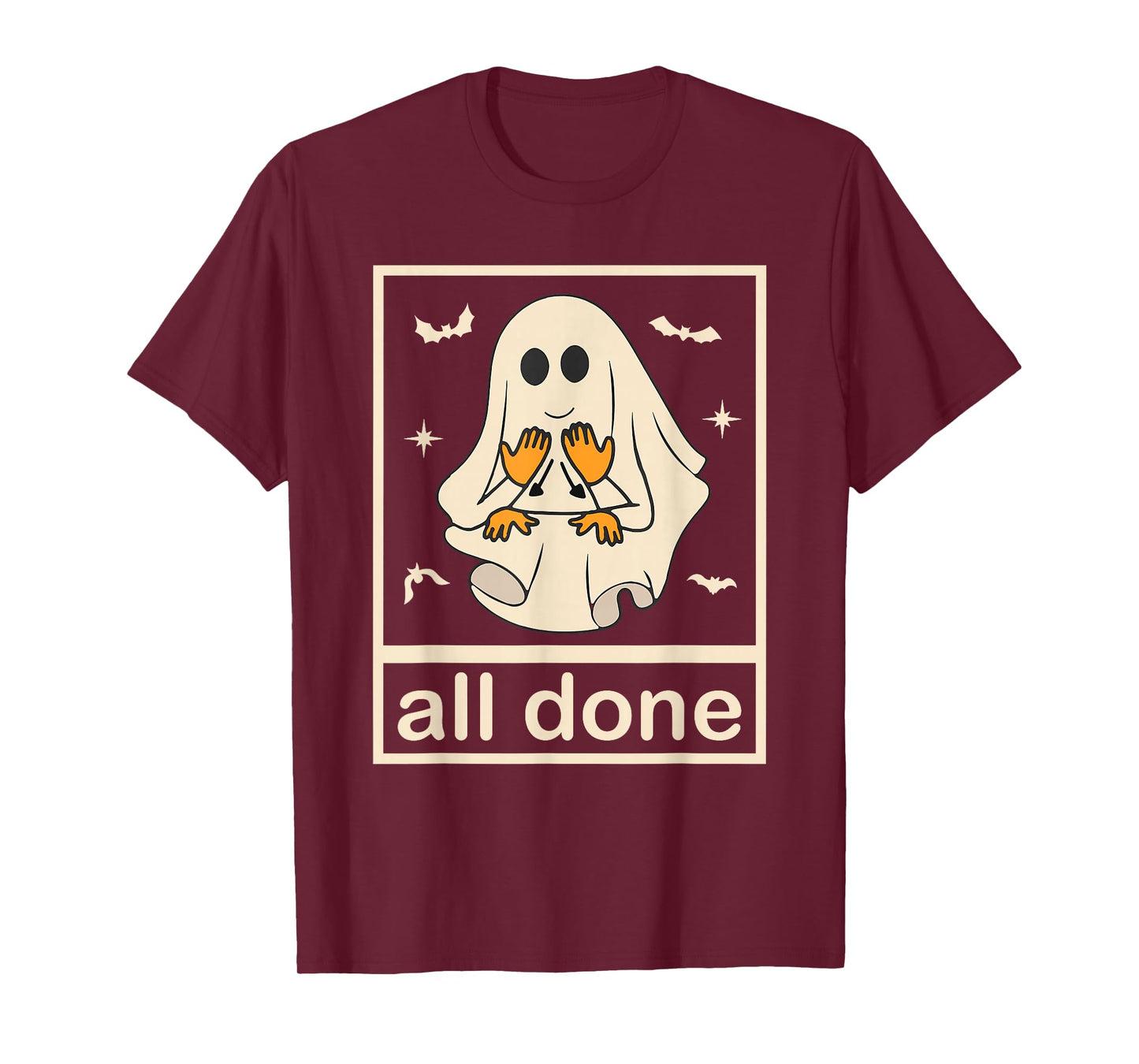 All Done Sign Language Ghost Speech Pathology Teacher T-Shirt
