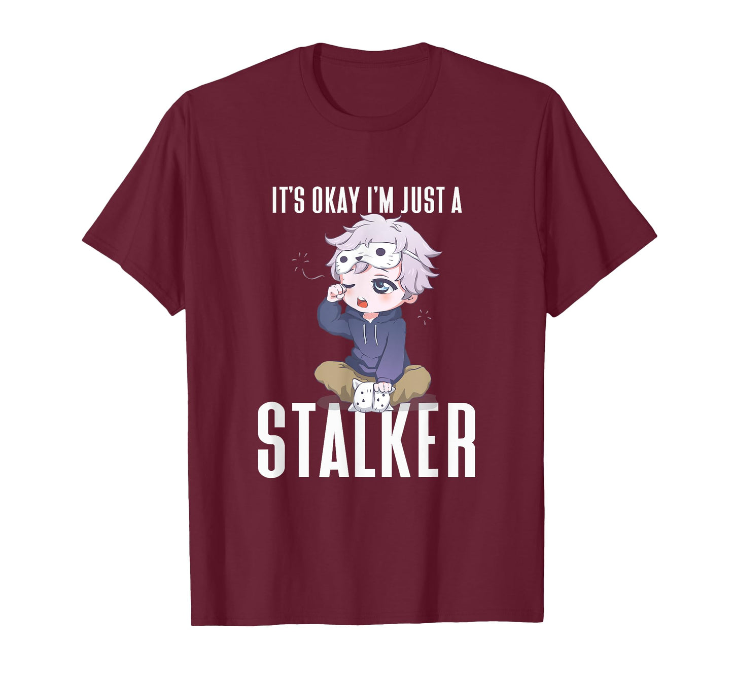Anime It's Okay I'm Just A Stalker Japanese Kawaii Otaku T-Shirt