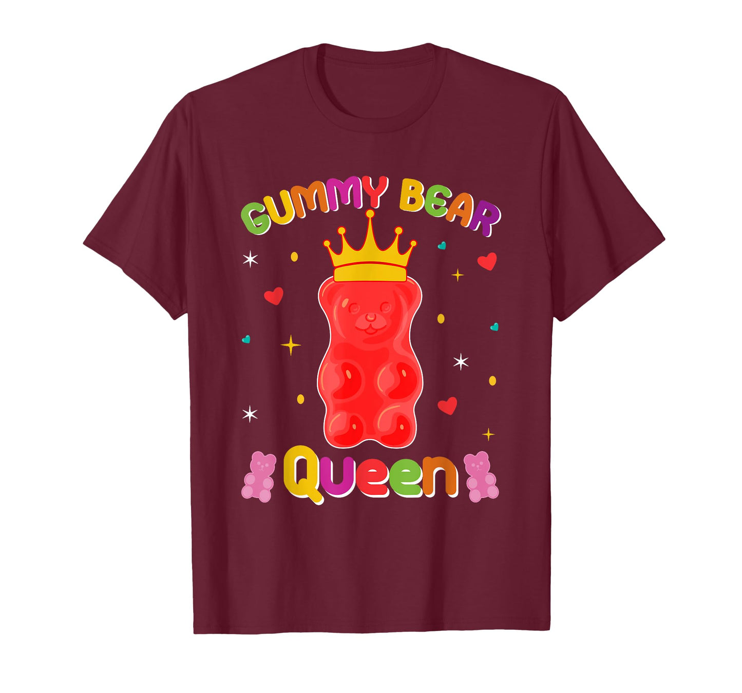 Gummy Bear Queen Sweet Candy Gummy Bear Queen T-Shirt