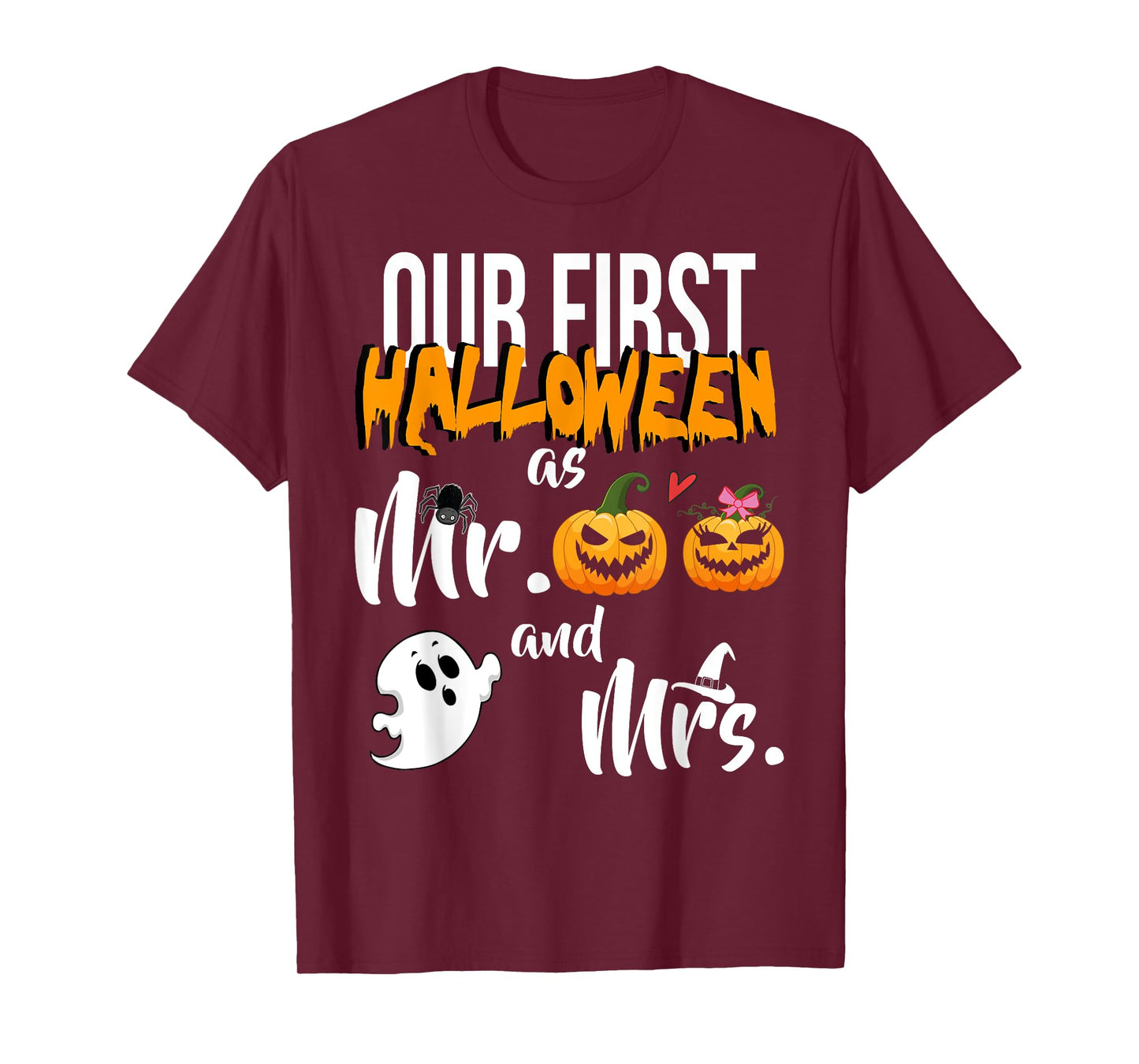 Our First Halloween As Mr. And Mrs. Married Couple T-Shirt T-Shirt