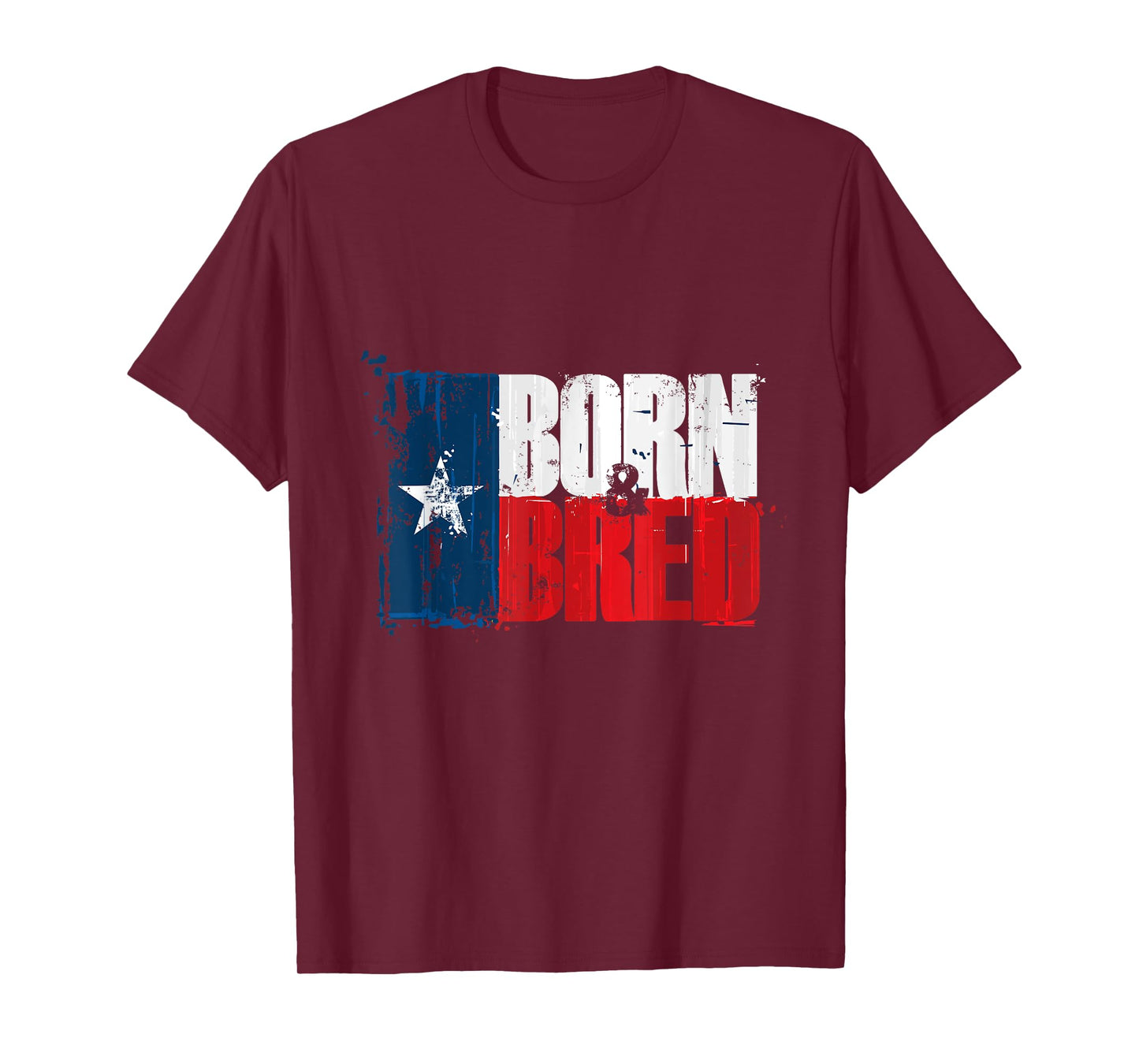 Texas Born and Bred T Shirts T-Shirt