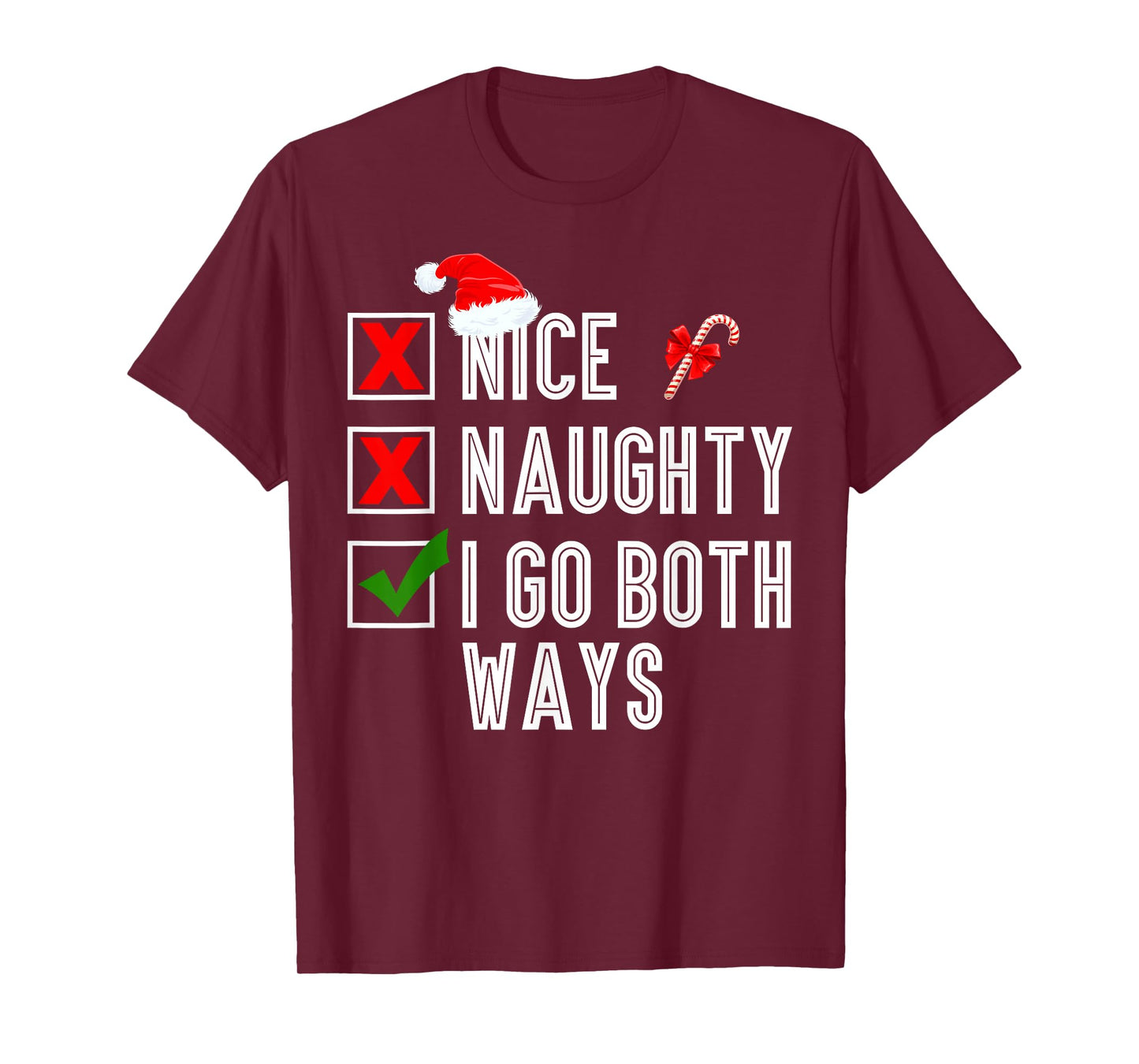 Nice Naughty I Go Both Ways Merry Christmas Santa T-Shirt