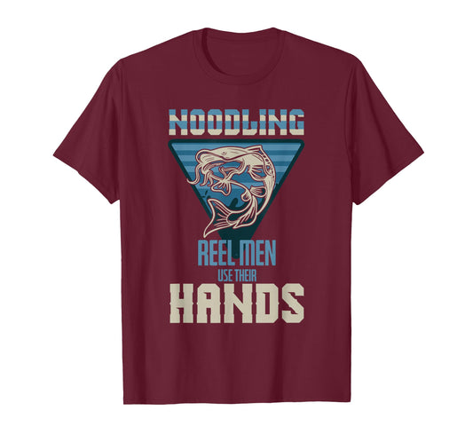 Funny Noodling Hands Noodle Fishing Fishermen T-Shirt