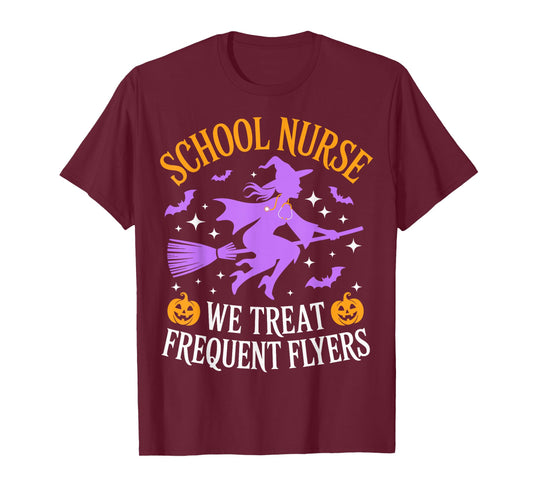 School Nurse We Treat Frequent Flyers Witch Ghost Halloween T-Shirt