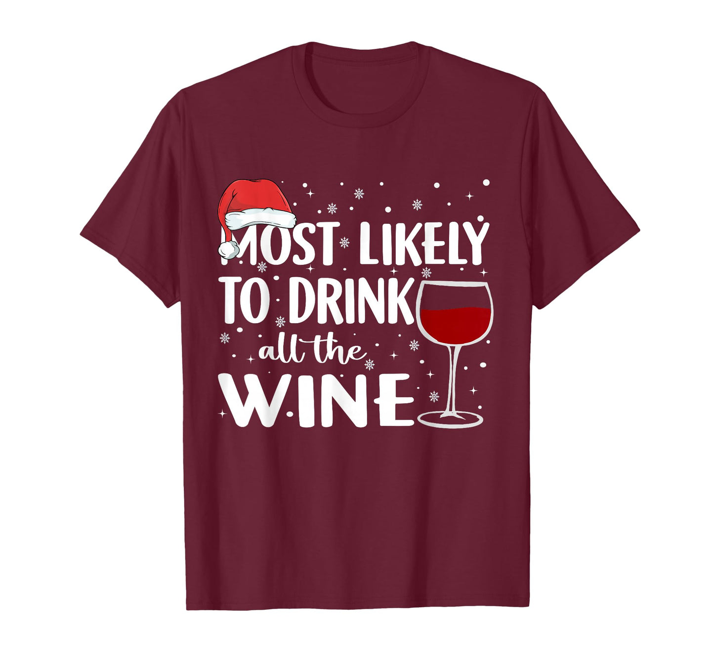 Most Likely To Drink All The Wine Family Matching Christmas T-Shirt