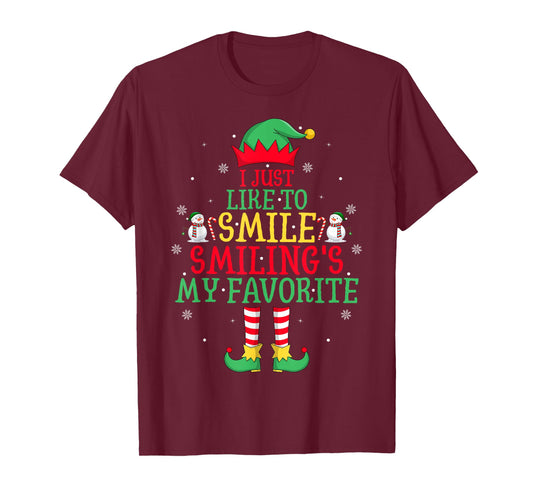 I Just Like Smile Smiling is My Favorite Xmas Smiling Elf T-Shirt