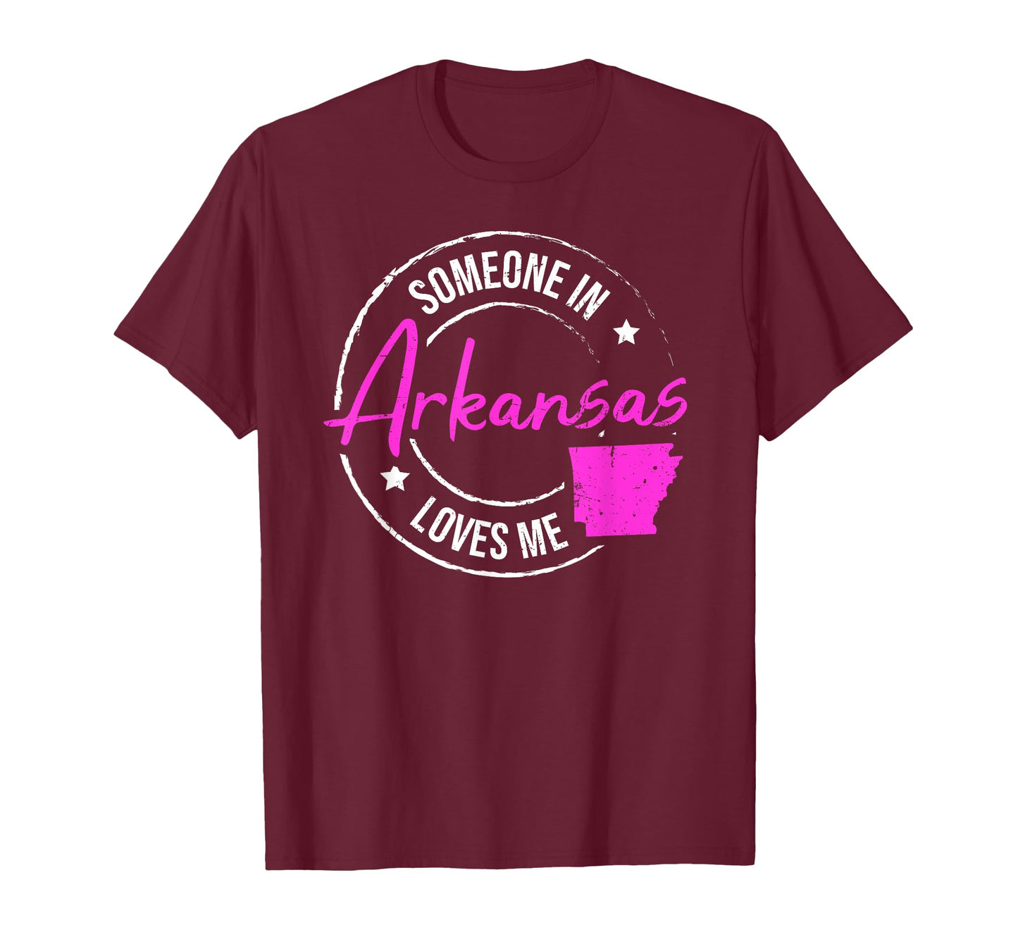 Someone in Arkansas Loves Me Arkansas T-Shirt