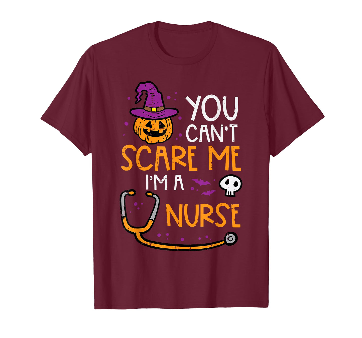 Halloween Cant Scare Me Im Nurse Costume Scrub Top Men Women T-Shirt