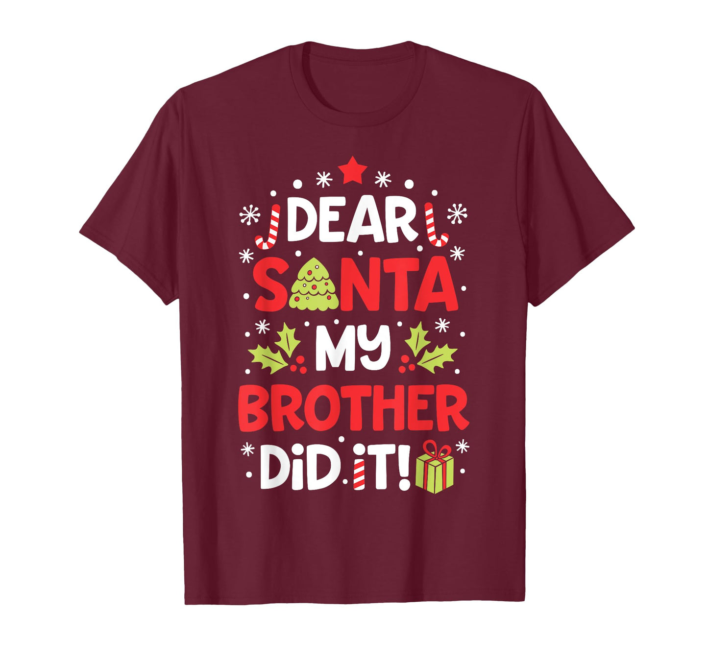 Dear Santa My Brother Did It Funny Christmas Girls Kids Boys Short Sleeve T-Shirt