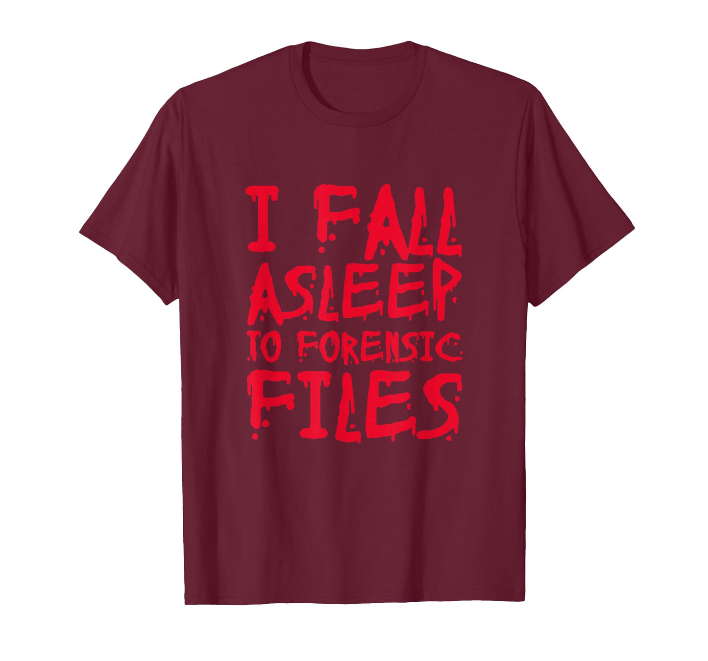 Forensic Files True Crime Murder Podcast Documentary T-Shirt