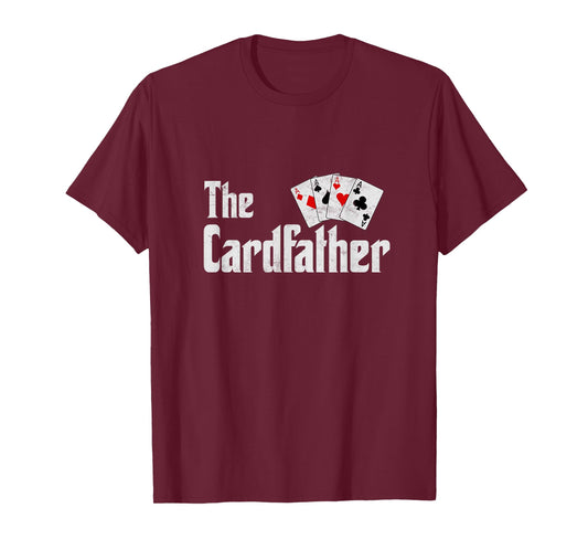 The Card Father Poker Game Cards Playing Dad Father's Dad T-Shirt