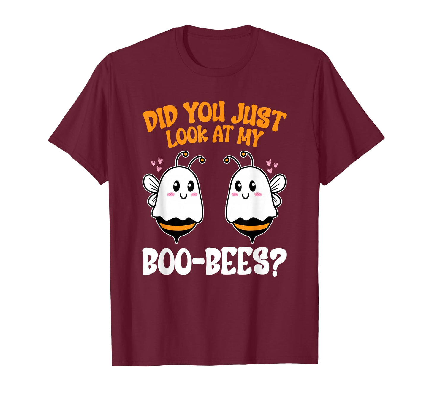Did You Just Look at My Boo-Bees Funny Halloween T-Shirt