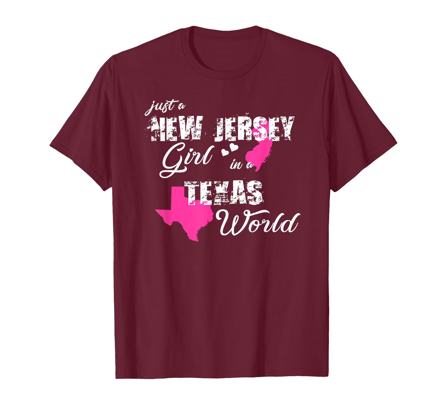 Funny New Jersey Shirts Just a New Jersey girl in a Texas T-Shirt