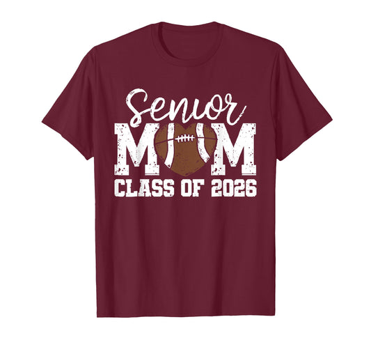 Senior Football Mom Football Mama Game Day Class of 2026 T-Shirt