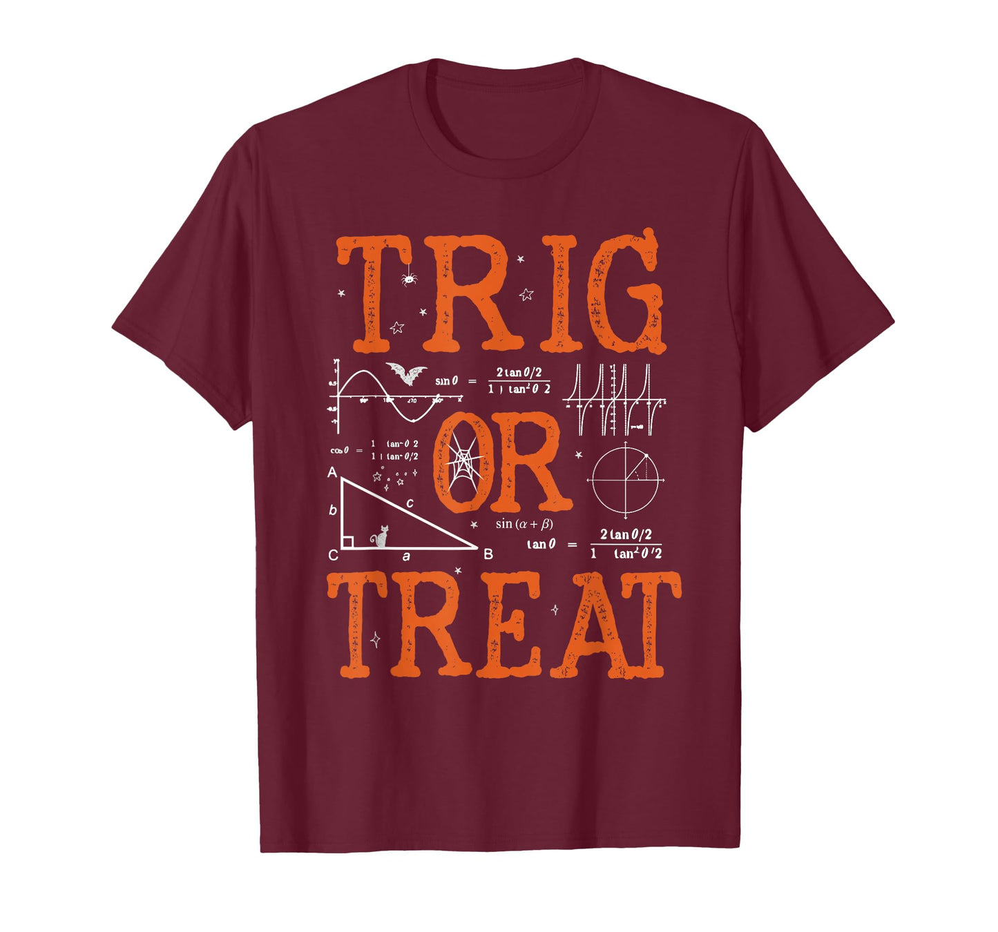Funny Trig Or Treat Trigonometry Math Teacher Halloween Men Women T-Shirt