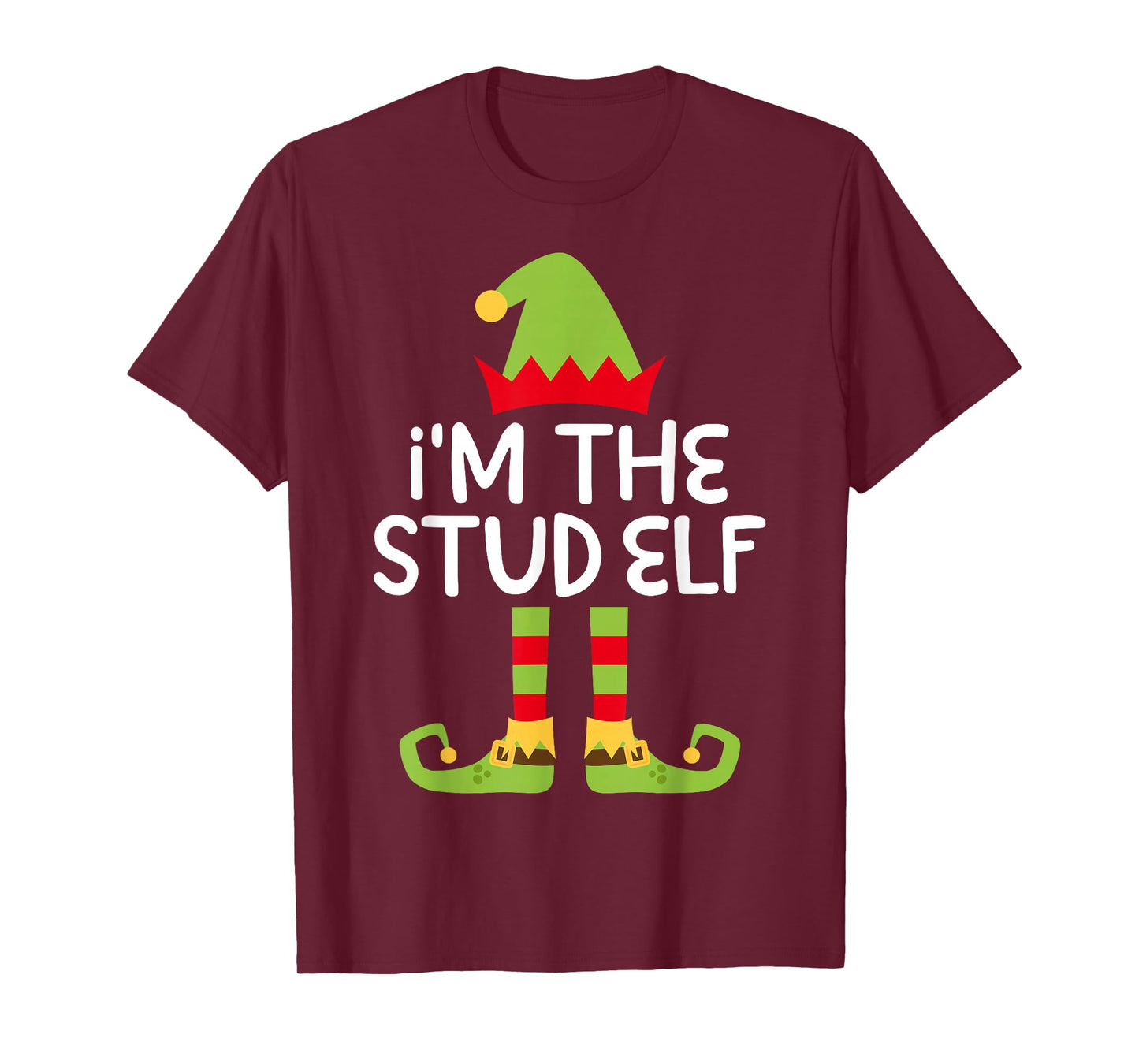I'm The Stud Elf Shirt Adult Kids Matching Christmas Elf T-Shirt