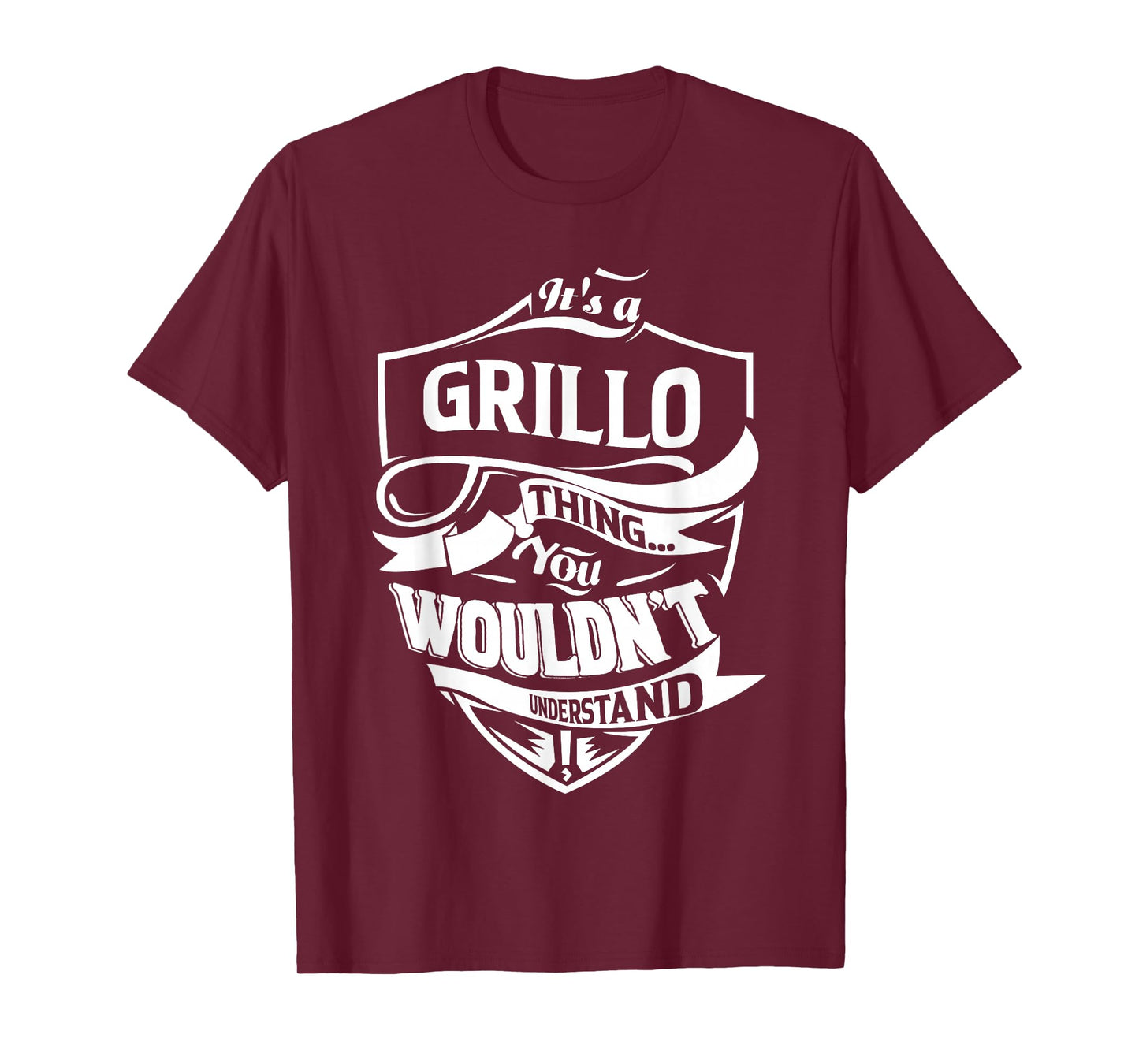 It's a GRILLO thing you wouldn't understand Gift T-Shirt